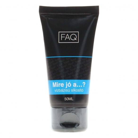 FAQ - What is it for? Water-Based Lubricant (50ml)